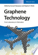 Graphene technology : from laboratory to fabrication /