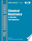 Chemical resistance of specialty thermoplastics.