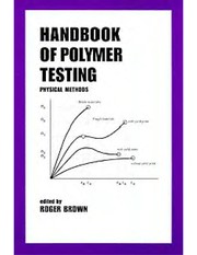 Handbook of polymer testing : physical methods /