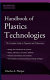 Handbook of plastics technologies : the complete guide to properties and performance /