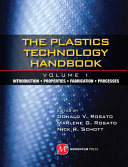 Plastics technology handbook /