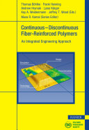 Continuous--discontinuous fiber-reinforced polymers : an integrated engineering approach /