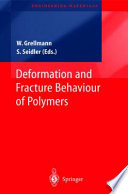 Deformation and fracture behaviour of polymers /