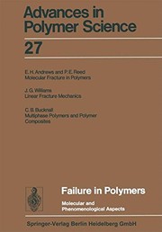 Failure in polymers : molecular and phenomenological aspects /