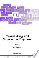Crosslinking and scission in polymers /