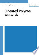 Oriented polymer materials /