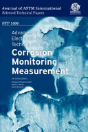 Advances in electrochemical techniques for corrosion monitoring and measurement /