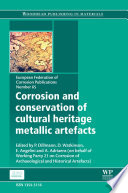 Corrosion and conservation of cultural heritage metallic artefacts /