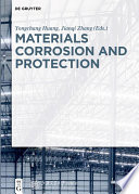 Materials corrosion and protection /
