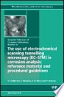 The use of electrochemical scanning tunnel microscopy (EC-STM) in corrosion analysis : reference material and procedural guidelines /