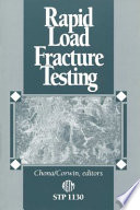 Rapid load fracture testing /