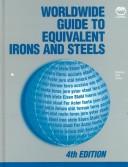 Worldwide guide to equivalent irons and steels /