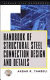 Handbook of structural steel connection design and details /