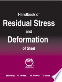 Handbook of residual stress and deformation of steel /