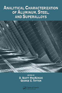 Analytical characterization of aluminum, steel, and superalloys /