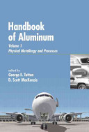 Handbook of aluminum /