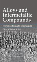 Alloys and intermetallic compounds : from modeling to engineering /