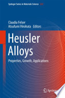Heusler alloys : properties, growth, applications /