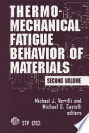 Thermomechanical fatigue behavior of materials.