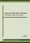 Advances in shape memory materials : ferromagnetic shape memory alloys : special topic volume, invited papers only /