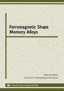 Ferromagnetic shape memory alloys : selected, peer reviewed papers from the International Conference on Ferromagnetic Shape Memory Alloys /