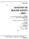 Analysis of bolted joints--2002 : presented at the 2002 ASME Pressure Vessels and Piping Conference : Vancouver, British Columbia, Canada, August 5-9, 2002 /