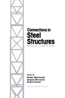 Connections in steel structures : behaviour, strength, and design /