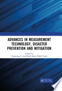 Advances in measurement technology, disaster prevention and mitigation proceedings of the 3rd International Conference on Measurement Technology, Disaster Prevention and Mitigation (MTDPM 2022), Zhengzhou, China, 27-29 May 2022 /