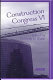 Construction Congress VI : building together for a better tomorrow in an increasingly complex world : proceedings of the congress : February 20-22, 2000, Orlando, Florida /