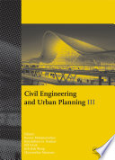 Civil engineering and urban planning III : proceedings of the 3rd International Conference on Civil Engineering and Urban Planning (CEUP 2014), Wuhan, China, 20-22 June 2014 /