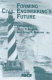 Forming civil engineering's future : proceedings of the 1999 National Civil Engineering Education Congress : October 16-20, 1999, Charlotte, North Carolina /