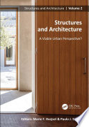 Structures and architecture : a viable urban perspective? : proceedings of the Fifth International Conference on Structures and Architecture (ICSA 2022), Aalborg, Denmark, July 6-8, 2022 /