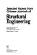 Selected papers from Chinese journals of structural engineering /