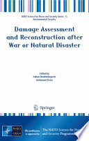 Damage assessment and reconstruction after war or natural disaster /