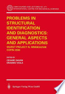 Problems in structural identification and diagnostics : general aspects and applications /