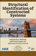 Structural identification of constructed systems : approaches, methods, and technologies for effective practice of St-Id /