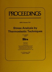 Stress analysis by thermoelastic techniques : 17-18 February 1987, London, England /
