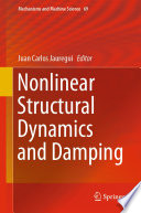 Nonlinear Structural Dynamics and Damping /