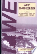 Wind engineering : 1st IAWE European and African Regional Conference : proceedings of the conference Wind engineering /