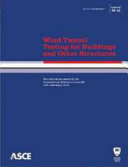 Wind tunnel testing for buildings and other structures : ASCE/SEI 49-12 /