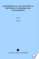 Experimental and numerical methods in earthquake engineering /