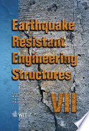 Earthquake resistant engineering structures VII /