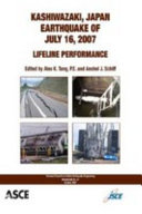 Kashiwazaki, Japan, earthquake of July 16, 2007 : lifeline performance /