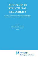 Advances in structural reliability : proceedings of the Advanced Seminar on "Structural Reliability," held at the Joint Research Centre, Ispra, Italy, 4-8 June 1984 /