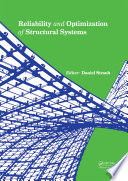 Reliability and optimization of structural systems : proceedings of Reliability and Optimization of Structural Systems, Tum, Munchen, Germany, 7-10 April 2010 /