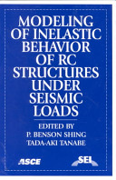Modeling of inelastic behavior of RC structures under seismic loads /