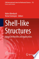 Shell-like structures : advanced theories and applications /