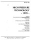 High pressure technology-1999 : presented at the 1999 ASME Pressure Vessels and Piping Conference : Boston, Massachusetts, August 1-5, 1999 /