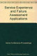 Service experience and failure assessment applications : presented at the 2002 ASME Pressure Vessels and Piping Conference : Vancouver, British Columbia, Canada, August 5-9, 2002 /