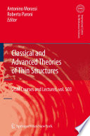 Classical and advanced theories of thin structures : mechanical and mathematical aspects /